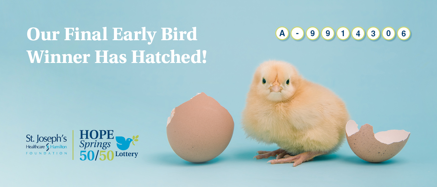 There is a little chick standing in between two cracked egg shells in the bottom-right corner. The image includes the winning lottery ticket number and the heading: "Our Final Early Bird Has Hatched."